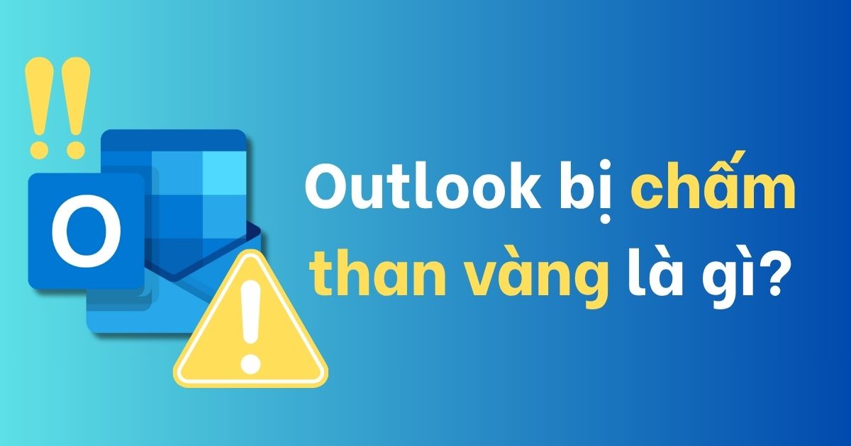 Outlook bị chấm than vàng