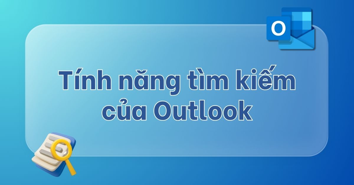 outlook không tìm kiếm được mail