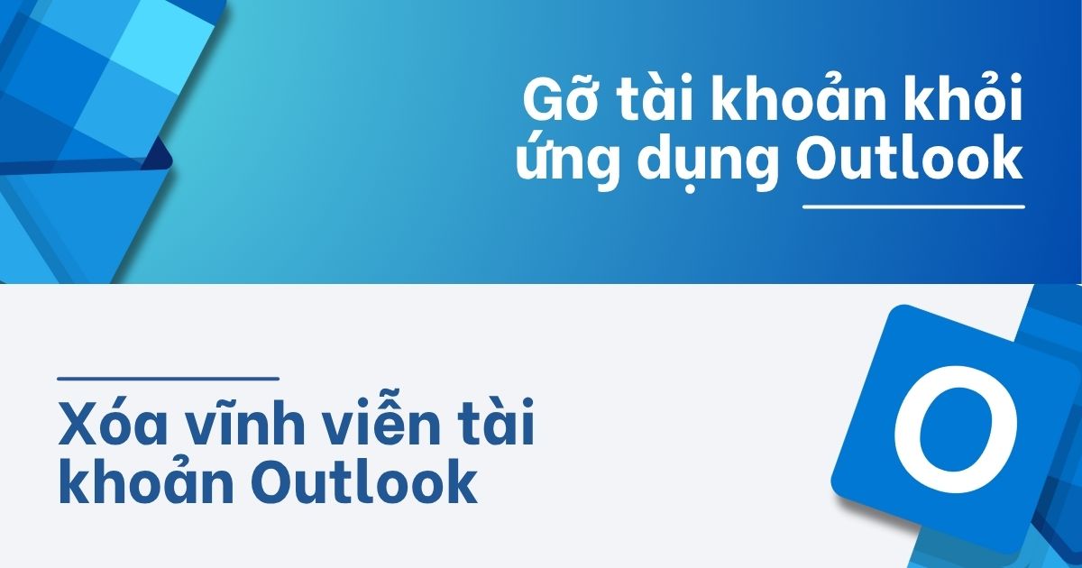 Xóa tài khoản Outlook