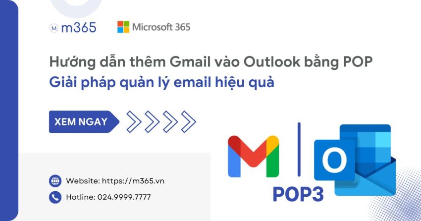 Thêm tài khoản Gmail vào Outlook bằng POP