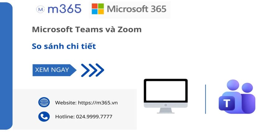 So sánh Microsoft Teams và Zoom