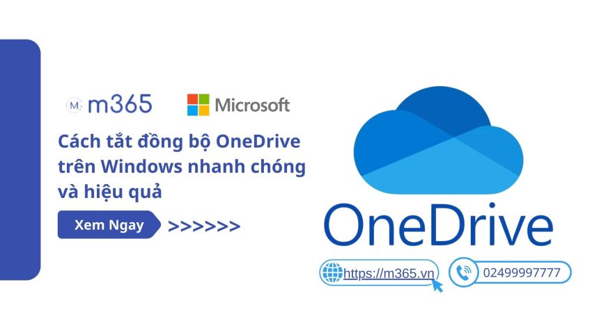 Cách tắt đồng bộ OneDrive trên Windows nhanh chóng và hiệu quả
