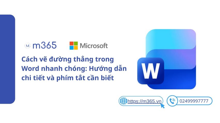 Hướng dẫn chi tiết cách vẽ đường thẳng trong Word nhanh chóng