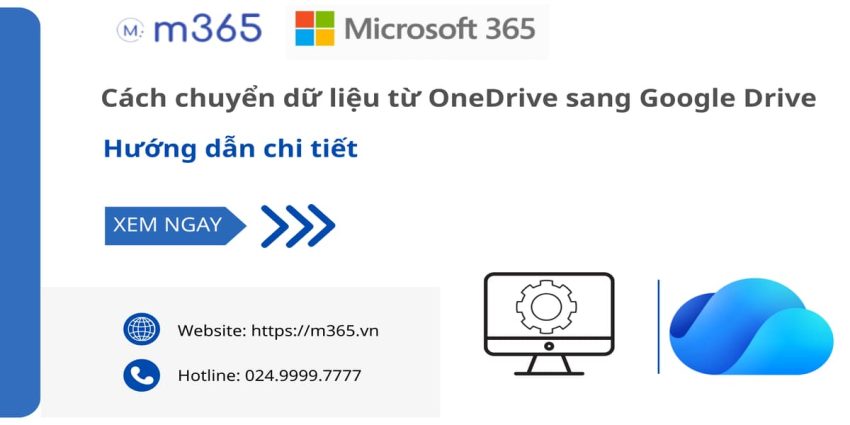Chuyển dữ liệu onedrive sang google drive